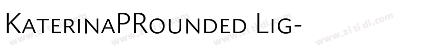 KaterinaPRounded Lig字体转换